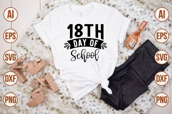 18th Day of School Graphics for T-Shirt Designs