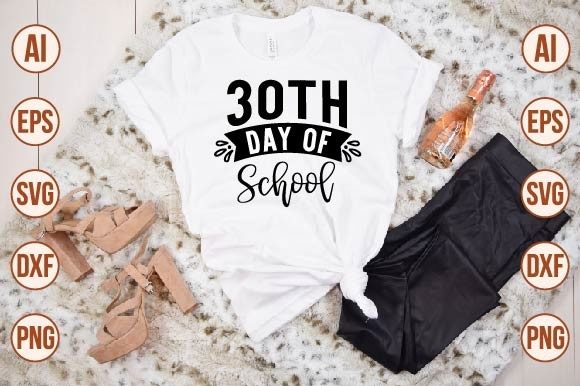 30th Day of School Graphics for T-Shirt Designs