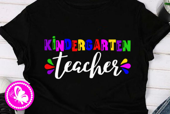 Kindergarten Teacher Shirt Graphics & Illustrations