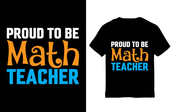 Math Teacher T-Shirt Design: Graphics for Modern T-Shirt Designs