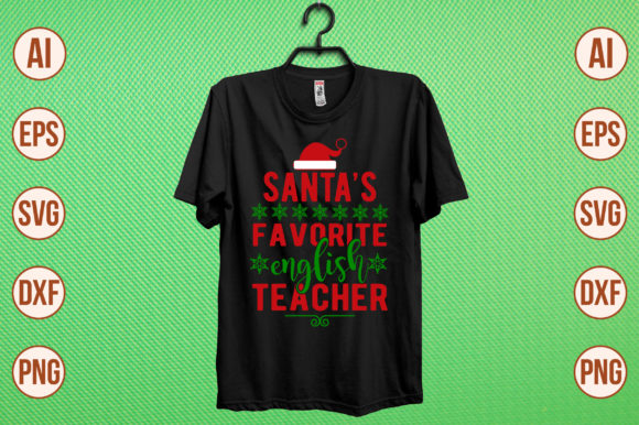 Sant's Favorite Teacher Graphics & T-Shirt Designs